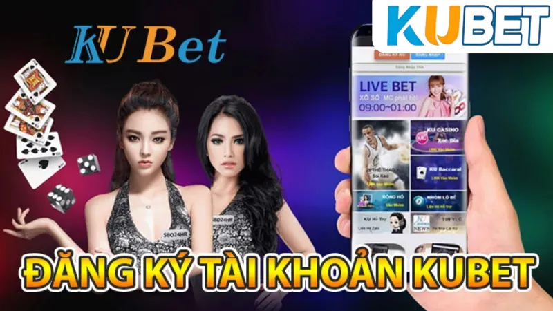 Đăng Ký Kubet - Chia Sẻ Bí Quyết Đăng Ký Kubet Thành Công 2 Quy trình đăng ký kubet